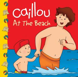 Caillou - At the Beach