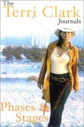 The Terri Clark Journals : Phases and Stages