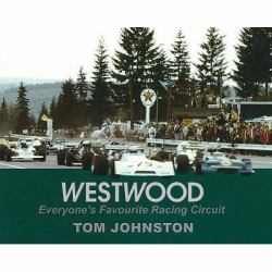 Westwood : Everyone's Favourite Racing Circuit