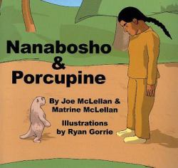 Nanabosho and Porcupine