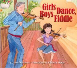 Girls Dance, Boys Fiddle