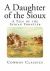 A Daughter of the Sioux : A Tale of the Indian Frontier