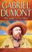 Gabriel Dumont : War Leader of the Métis