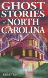 Ghost Stories of North Carolina