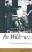 Three Against the Wilderness : A Gripping Memoir of a Pioneering Family in the Chilcotin - a Classic