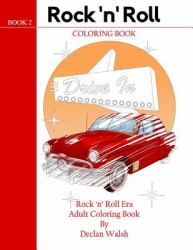 Rock'n'Roll Coloring Book : Coloring Book