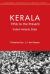 Kerala, 1956 to the Present : India's Miracle State