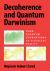 Decoherence and Quantum Darwinism : From Quantum Foundations to Classical Reality