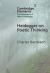 Heidegger on Poetic Thinking