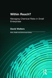 Within Reach? : Managing Chemical Risks in Small Enterprises