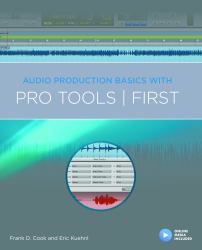 Audio Production Basics with Pro Tools First