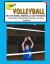 Teach'n Volleyball Free Flow Manual. Handbook and Guide for Parents