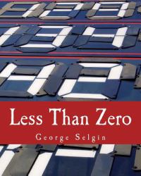 Less Than Zero : The Case for a Falling Price Level in a Growing Economy