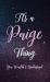 It's a Paige Thing You Wouldn't Understand : Personalized Name Lined Writing Journal - 150 Pages, 5X8 - Universe Space Cover