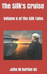 The Silk's Cruise : Volume 6 of the Silk Tales