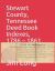 Stewart County, Tennessee Deed Book Indexes, 1786 - 1861