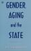 Gender Aging and the State