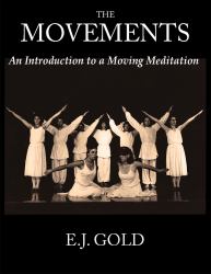 The Movements : An Introduction to a Moving Meditation