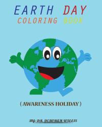 Earth Day Coloring Book : Appreciation for the Earth's Environment