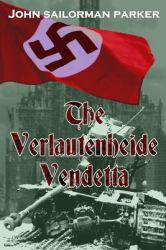 The Verlautenheide Vendetta