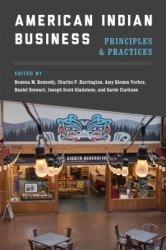 American Indian Business : Principles and Practices