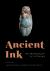 Ancient Ink : The Archaeology of Tattooing