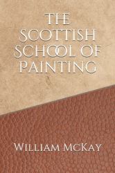 The Scottish School of Painting