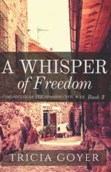 A Whisper of Freedom