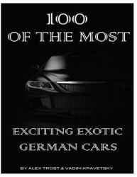 100 of the Most Exciting Exotic German Cars