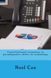 Constitutional Responses to Paradigmatic Shifts in Technology