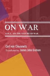 On War : On the Nature of War