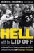 Hell with the Lid Off : Inside the Fierce Rivalry Between the 1970s Oakland Raiders and Pittsburgh Steelers