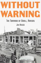 Without Warning : The Tornado of Udall, Kansas