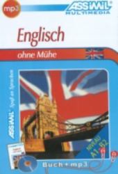 ASSiMiL Selbstlernkurs für Deutsche / Assimil Englisch ohne Mühe : Lehrbuch und Mp3-CD. Niveau A1-B2