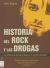 Historia Del Rock y Las Drogas