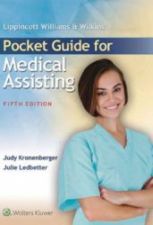 Lippincott Williams and Wilkins' Pocket Guide for Medical Assisting