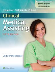 Lippincott Williams and Wilkins' Clinical Medical Assisting