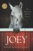 Joey : How a Blind Rescue Horse Helped Others Learn to See