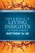 Insights on Matthew 16--28