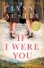 If I Were You: a Novel