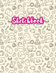 Sketchbook : Cute Drawing Note Pad and Sketch Book for Kids, Girls and Adult - Large 8. 5 X 11 Matte Cover with White Interior (Perfect for Sketching, Coloring, Watercolor, Mixed Media, Doodling, Write and Draw Journal and Notebook)