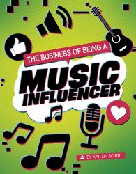 The Business of Being a Music Influencer