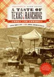 A Taste of Texas Ranching : Cooks and Cowboys