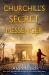 Churchill's Secret Messenger : A WW2 Novel of Spies and the French Resistance