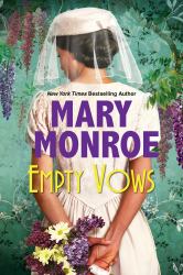 Empty Vows : A Riveting Depression Era Historical Novel