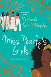 Miss Pearly's Girls : A Captivating Tale of Family Healing