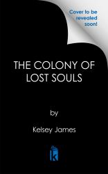 The Colony of Lost Souls