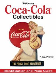 Warman's Coca-Cola Collectibles : Identification and Price Guide