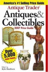 Antique Trader Antiques and Collectibles Price Guide