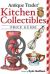 Antique Trader Kitchen Collectibles Price Guide